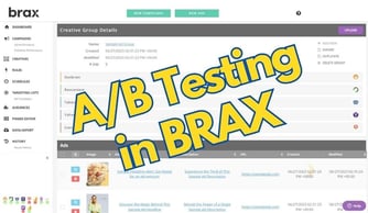 A/B Testing for Native Ads: How to Set Up Ads Using Brax (Part 2)