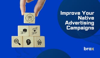 Track Native Advertising Performance: Ways to Improve Your Campaigns